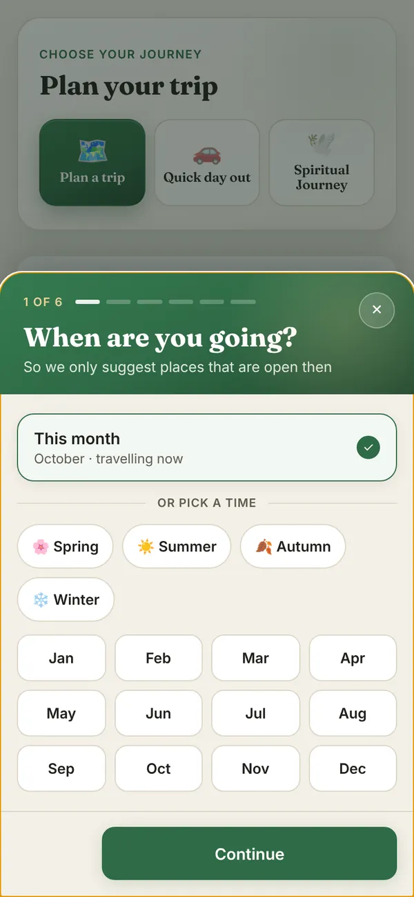 Go Kashmir planner asking when you are going, so it only suggests places that are open then